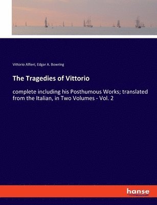 Tragedies of Vittorio (h�ftad)