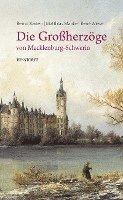 Die Großherzöge von Mecklenburg-Schwerin (häftad)