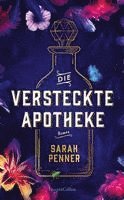 Die versteckte Apotheke (inbunden)