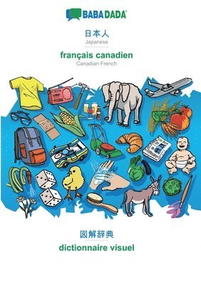 Japanese (in japanese script) - fran�ais canadien, visual dictionary (h�ftad)