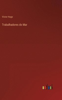 Trabalhadores do Mar (h�ftad)