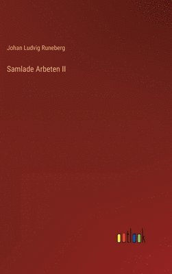 Samlade Arbeten II (häftad)