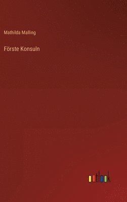 Frste Konsuln (hftad)