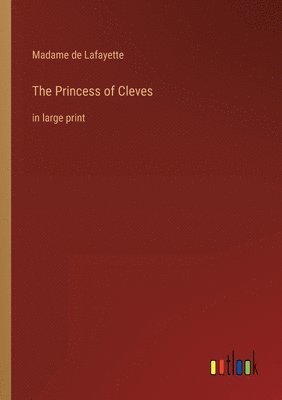 The Princess of Cleves (hftad)