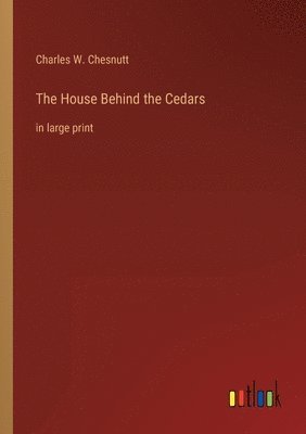 House Behind the Cedars (hftad)