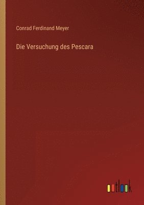 Versuchung des Pescara (h�ftad)