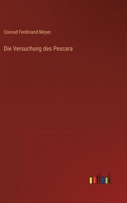Versuchung des Pescara (h�ftad)
