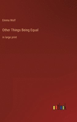 Other Things Being Equal (häftad)