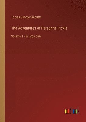 Adventures of Peregrine Pickle (h�ftad)