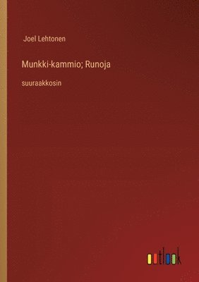 Munkki-kammio; Runoja (häftad)