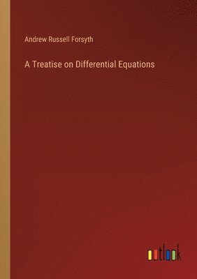 Treatise on Differential Equations (h�ftad)