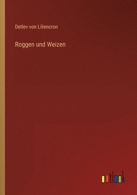 Roggen und Weizen (h�ftad)