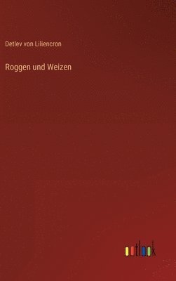 Roggen und Weizen (h�ftad)