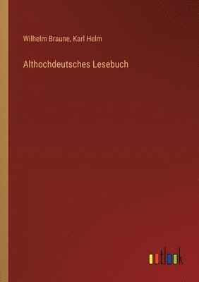 Althochdeutsches Lesebuch (hftad)