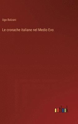 cronache italiane nel Medio Evo (häftad)
