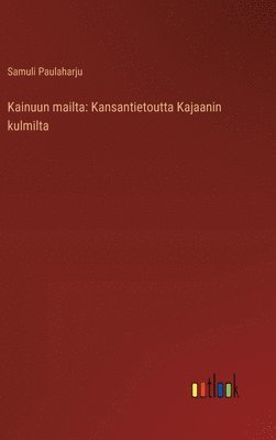 Kainuun mailta (h�ftad)