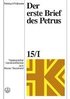 Theologischer Handkommentar Zum Neuen Testament / Der Erste Brief Des Petrus
