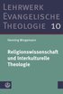 Religionswissenschaft Und Interkulturelle Theologie