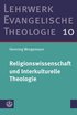 Religionswissenschaft Und Interkulturelle Theologie: Studienausgabe