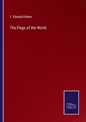 Flags of the World (häftad)