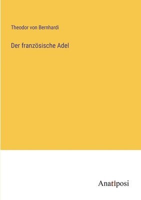 französische Adel (inbunden)