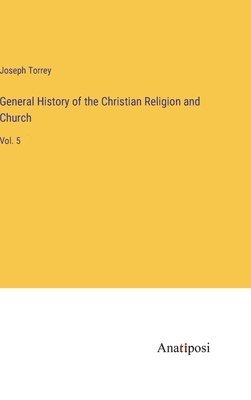 General History of the Christian Religion and Church (hftad)