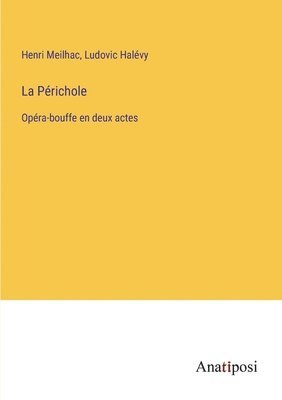 P�richole (h�ftad)