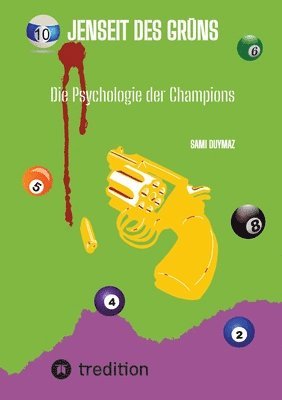 Jenseit des Gr�ns: Die Psychologie der Champions (inbunden)