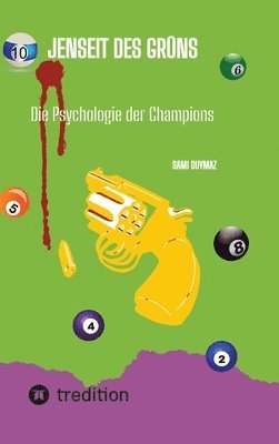 Jenseit des Gr�ns: Die Psychologie der Champions (inbunden)