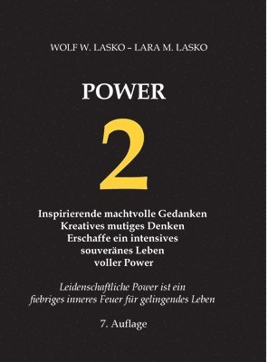 2 Power: Inspirierende machtvolle Gedanken, kreatives mutiges Denken, erschaffe ein intensives souver�nes Leben voller Power (h�ftad)