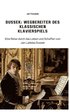 Dussek: Wegbereiter des klassischen Klavierspiels: Eine Reise durch das Leben und Schaffen von Jan Ladislas Dussek