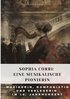 Sophia Corri: Eine Musikalische Pionierin: Musikerin, Komponistin und Verlegerin im 18. Jahrhundert