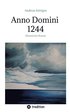 Anno Domini 1244