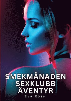 Smekm�naden sexklubb �ventyr (pocket)