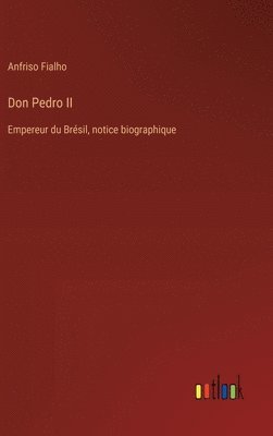 Don Pedro II (häftad)