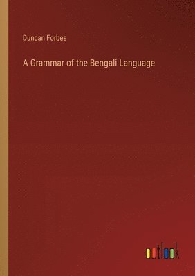 Grammar of the Bengali Language (hftad)