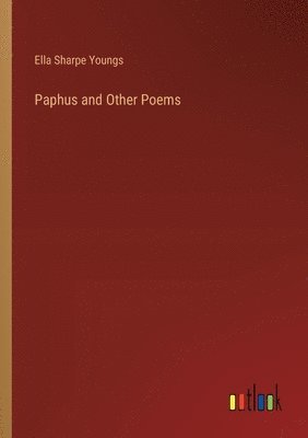 Paphus and Other Poems (hftad)