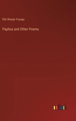 Paphus and Other Poems (hftad)