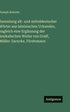 Sammlung alt- und mitteldeutscher W�rter aus lateinischen Urkunden, zugleich eine Erg�nzung der lexikalischen Werke von Graff, M�ller-Zarncke, F�rstemann