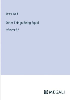 Other Things Being Equal (h�ftad)