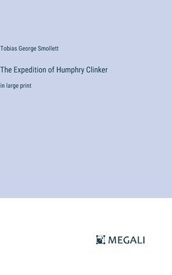 Expedition of Humphry Clinker (h�ftad)