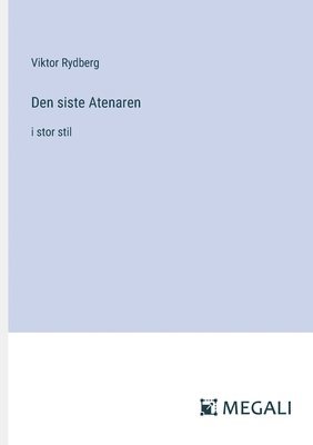 Den siste Atenaren (hftad)