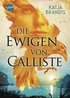 Die Ewigen von Calliste
