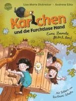 Karlchen und die Furchtlose Hand (1). Eine Bande flitzt los! (h�ftad)