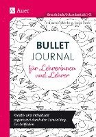 Bullet Journal f�r Lehrerinnen und Lehrer