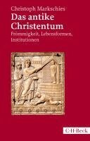 Das antike Christentum (inbunden)