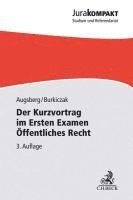 Der Kurzvortrag im Ersten Examen - �ffentliches Recht (h�ftad)