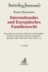 Internationales und Europ�isches Familienrecht
