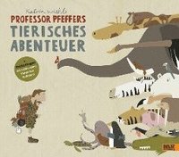 Professor Pfeffers tierisches Abenteuer (inbunden)