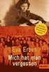 Mich hat man vergessen